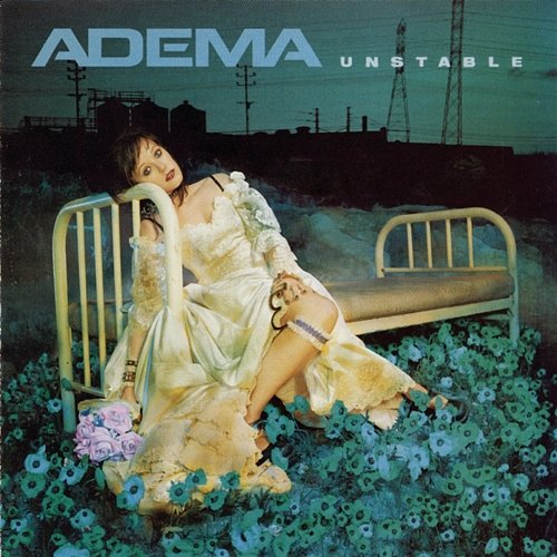 Unstable Adema
