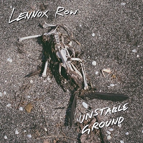 Unstable Ground Lennox Row