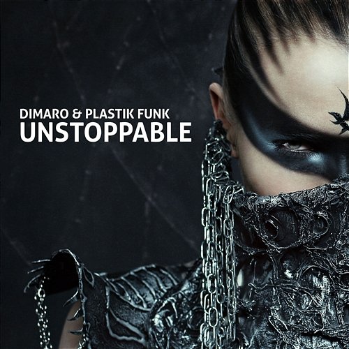Unstoppable Dimaro & Plastik Funk