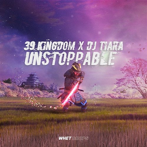 Unstoppable 39 Kingdom & DJ Tiara