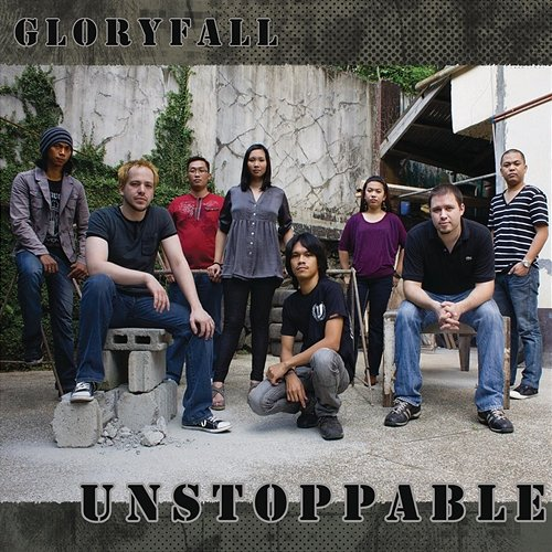 Unstoppable gloryfall