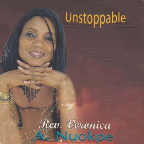Unstoppable Rev. Veronica A. Nuokpe
