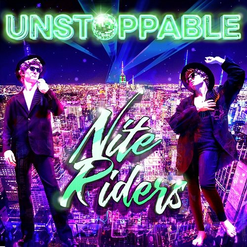 UNSTOPPABLE Nite Riders