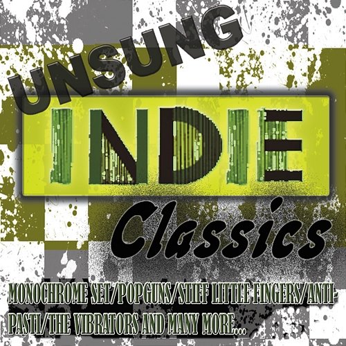 Unsung Indie Classics Various Artists
