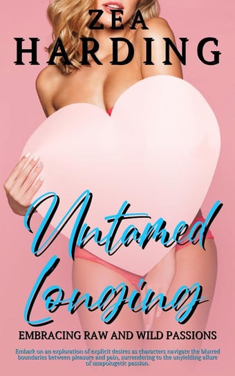 Untamed Longing - ebook epub Zea Harding