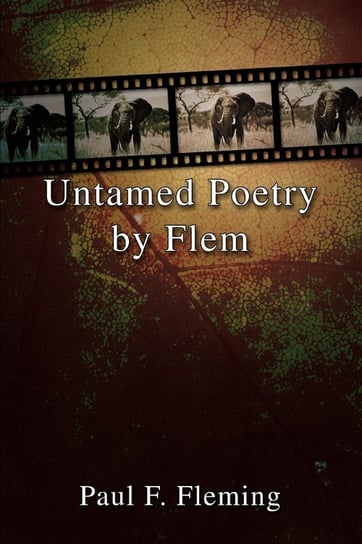 Untamed Poetry by Flem Fleming Paul F.