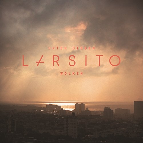 Unter diesen Wolken Larsito feat. Totó la Momposina