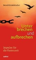 Unterbrechen und aufbrechen Monkebuscher Bernd