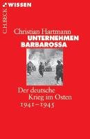 Unternehmen Barbarossa Hartmann Christian