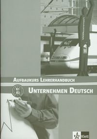 Unternehmen Deutsch Aufbaukurs Lehrerhandbuch Braunert Jorg, Schlenker Wolfram