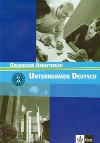 Unternehmen Deutsch Grundkurs Arbeitsbuch A1+A2 Opracowanie zbiorowe