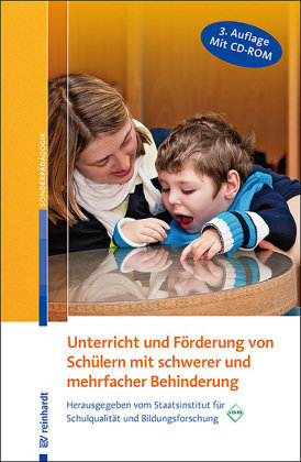 Unterricht und Förderung von Schülern mit schwerer und mehrfacher Behinderung Reinhardt Ernst, Reinhardt Ernst Gmbh&Co. Kg