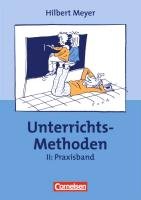 UnterrichtsMethoden 2. Praxisband Meyer Hilbert