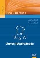 Unterrichtsrezepte Grell Jochen, Grell Monika