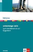 Unterwegs sein. Lyrik. Textausgabe mit Materialien Klasse 11-13 Klett Ernst /Schulbuch, Klett