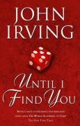 Until I Find You Irving John