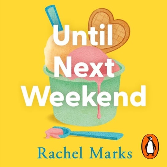 Until Next Weekend Marks Rachel