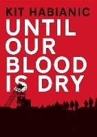 Until our Blood is Dry Habianic Kit
