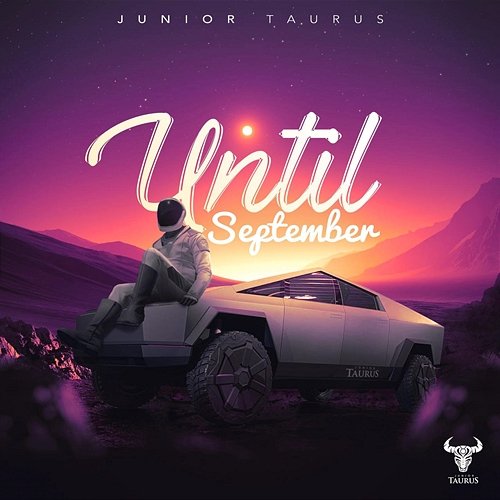 Until September Junior Taurus