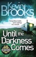 Until the Darkness Comes Brooks Kevin
