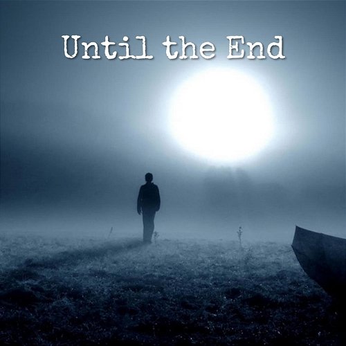 Until the End M!Z D feat. H Ø Ø L 1 G 4 N