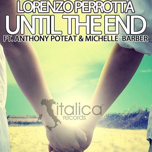 Until the End Anthony Poteat, Lorenzo Perrotta