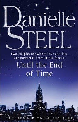 Until the End of Time Steel Danielle