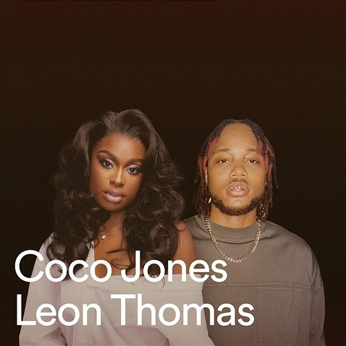 Until The End Of Time Coco Jones, Leon Thomas