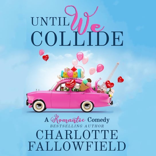 Until We Collide Charlotte Fallowfield