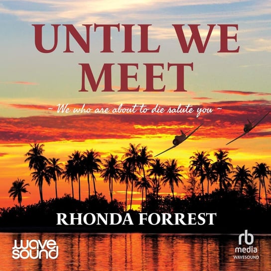 Until We Meet Rhonda Forrest