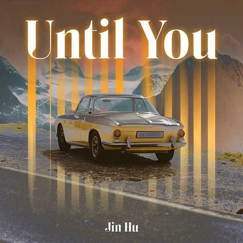 Until You Jin Hu