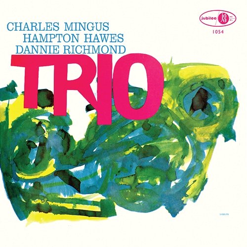 Untitled Blues - Take 2 Charles Mingus feat. Danny Richmond, Hampton Hawes