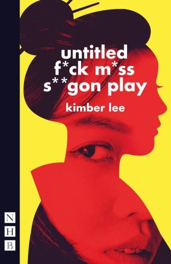 untitled f*ck m*ss s**gon play Nick Hern Books