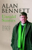 Untold Stories Bennett Alan