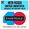 Untrue Unfaithful (That Was You) [Emmerdale 40th Birthday Trailer] Nita Rossi
