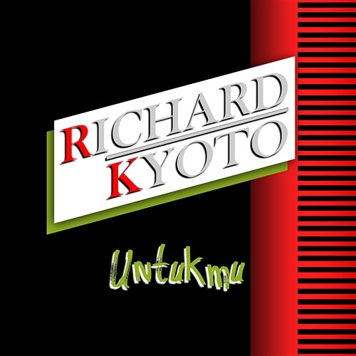 Untukmu Richard Kyoto