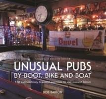 Unusual Pubs by Boot, Bike and Boat Barton Bob