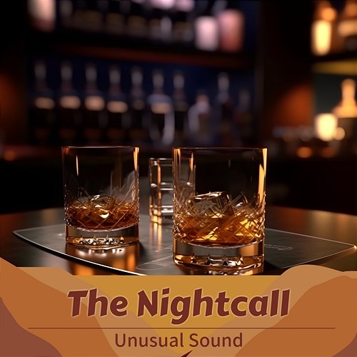 Unusual Sound The Nightcall