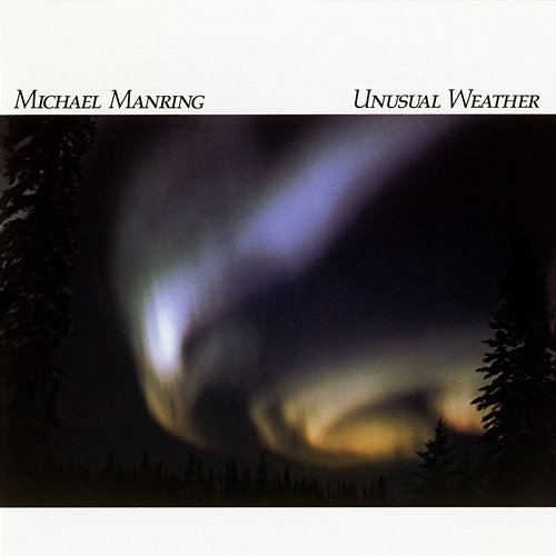 Unusual Weather Michael Manring