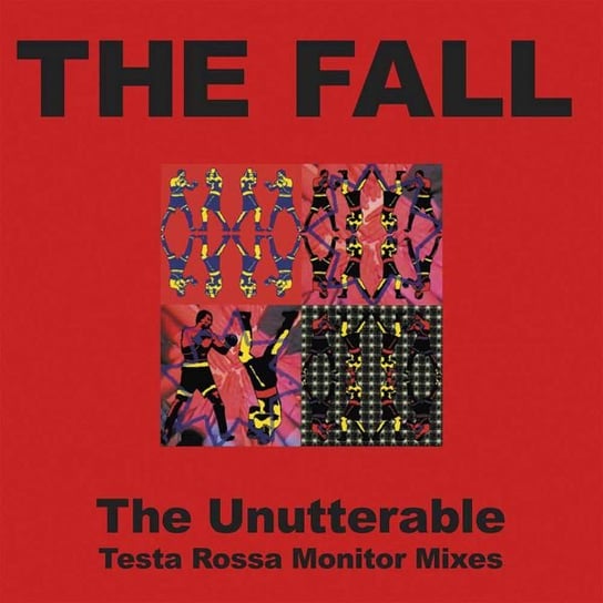 Unutterable - Testa Rossa Monitor Mixes (RSD) The Fall