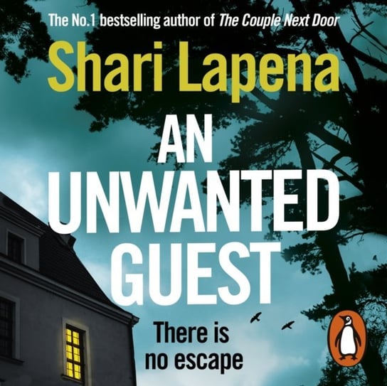 Unwanted Guest Lapena Shari