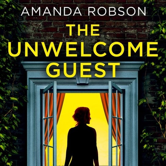 Unwelcome Guest Robson Amanda