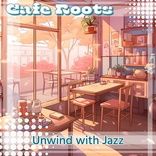 Unwind with Jazz Cafe Roots