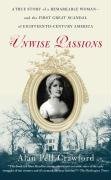 Unwise Passions Crawford Alan Pell