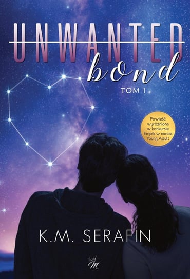 Unwonted Bond - ebook epub K. M. Serafin