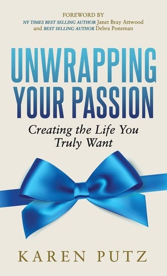 Unwrapping Your Passion Putz Karen