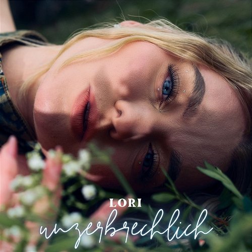UNZERBRECHLICH Lori