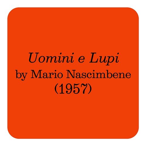 Uomini E Lupi Mario Nascimbene