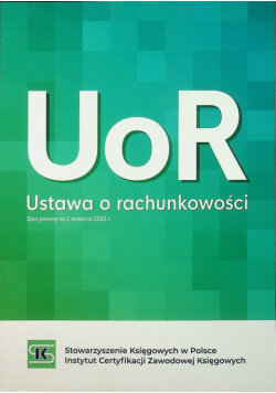 UoR Ustawa o Rachunkowości Opracowanie zbiorowe