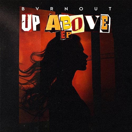 Up Above EP BVRNOUT